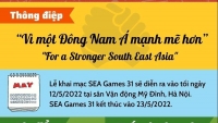SEA Games 31: Đại hội thể thao 'vì một Đông Nam Á mạnh mẽ hơn'