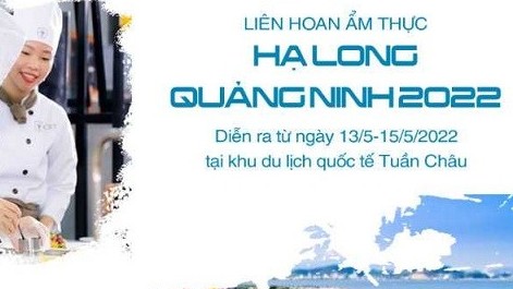 Liên hoan ẩm thực Hạ Long - Quảng Ninh 2022