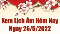 Lịch âm 26/5, âm lịch hôm nay Thứ Năm ngày 26/5/2022 tốt hay xấu? Lịch vạn niên 26/5/2022