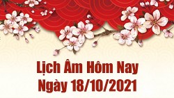 Lịch âm 18/10, Xem âm lịch hôm nay thứ Hai ngày 18/10/2021 chính xác nhất. Lịch vạn niên