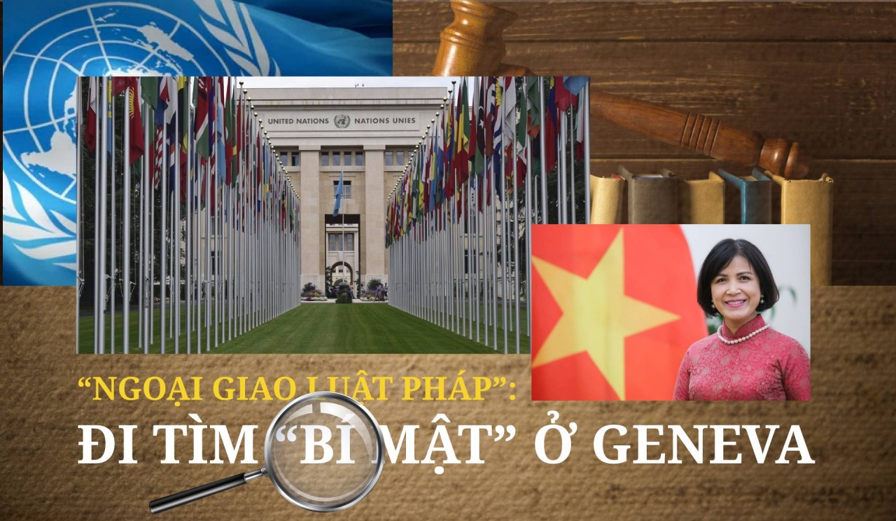 'Ngoại giao luật pháp': Đi tìm 'bí mật' ở Geneva