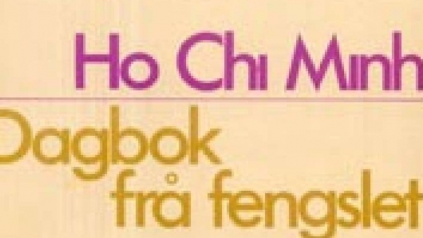 Bản dịch 'Nhật ký trong tù' của Chủ tịch Hồ Chí Minh bằng tiếng Na Uy có gì đặc biệt?