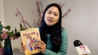 Nữ tiến sĩ tâm huyết với việc gìn giữ tiếng Việt cho con em kiều bào