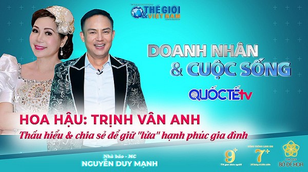 Doanh nhân và Cuộc sống số 06/2022: Bác sĩ - Hoa hậu Trịnh Thị Vân Anh - Thấu hiểu & chia sẻ để giữ 'lửa' hạnh phúc gia đình