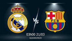 Link xem trực tiếp Real Madrid vs Barcelona siêu kinh điển vòng 29 Laliga 3h00 ngày 21/3