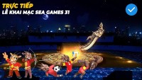 Link xem trực tiếp lễ khai mạc SEA Games 31 (19h ngày 12/5)
