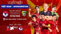 Link xem trực tiếp Việt Nam vs Afghanistan (19h ngày 1/6) giao hữu bóng đá quốc tế