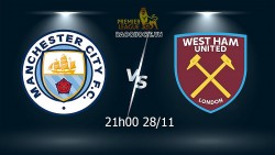 Link xem trực tiếp Man City vs West Ham 21h ngày 28/11 vòng 13 Ngoại hạng Anh
