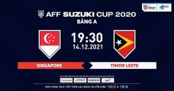 Link xem trực tiếp Singapore vs Timor Leste AFF Cup 19h30 ngày 14/12