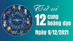 Tử vi 12 cung hoàng đạo Thứ Năm ngày 9/12/2021: Bảo Bình bị người lạ lừa dối