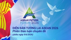 TRỰC TIẾP:  Diễn đàn Tương lai ASEAN 2026 - Phiên thảo luận chuyên đề chiều ngày 9/6/2026